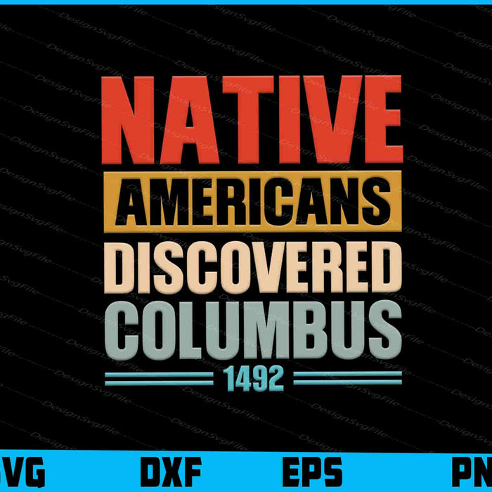 Native Americans Discovered Columbus 1492 SVG