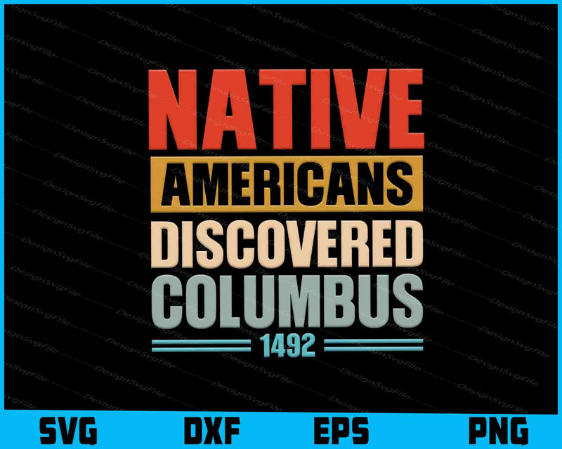 Native Americans Discovered Columbus 1492 SVG