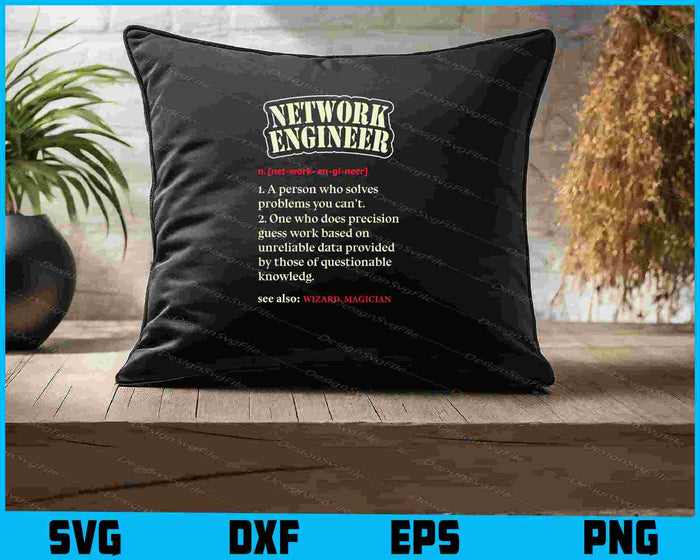 Network Engineer Gift Funny Dictionary Definition SVG
