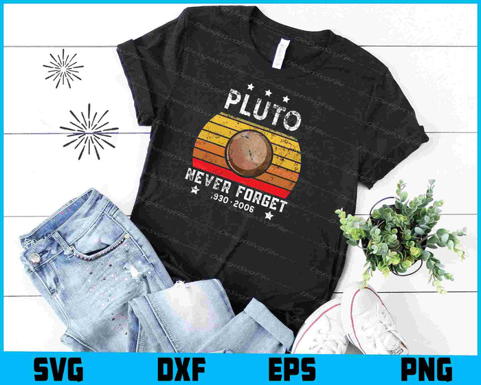 Never Forget Pluto Retro Style Funny Space, Science SVG