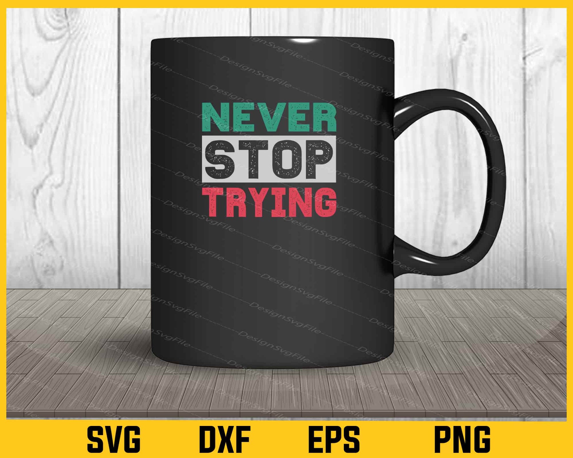 Never Stop Trying Youth Svg Cutting Printable File  - Premium Cutting Files in SVG, PNG & EPS Formats - Premium SVG Cutting Files for Crafts