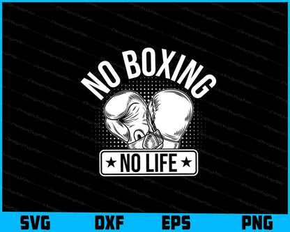 No Boxing No Life