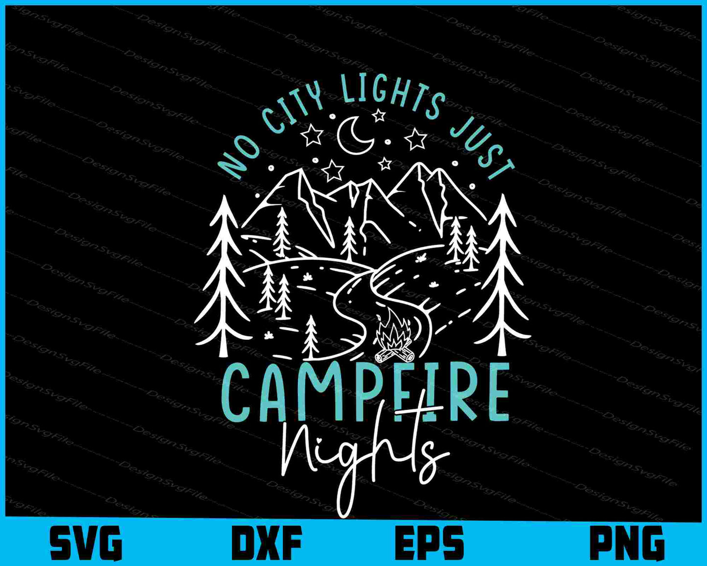 No City Lights Just Campeire Nights SVG PNG Printable File  - Premium Cutting Files in SVG, PNG & EPS Formats - Premium SVG Cutting Files for Crafts