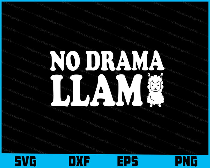 No Drama Llama SVG, Animals PNG
