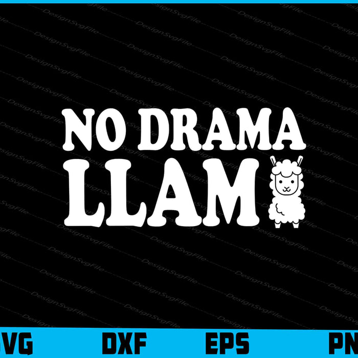 No Drama Llama SVG, Animals PNG