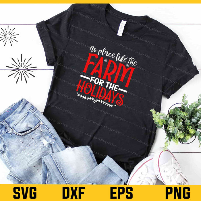 No Place Like Farm Christmas Holidays Svg Cutting Printable File  - Premium Cutting Files in SVG, PNG & EPS Formats - Premium SVG Cutting Files for Crafts
