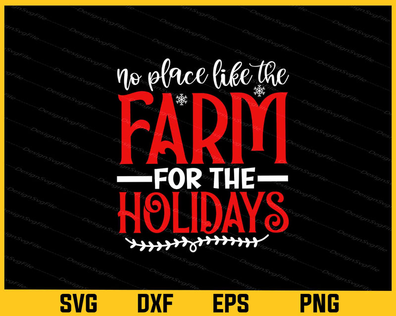 No Place Like Farm Christmas Holidays Svg Cutting Printable File  - Premium Cutting Files in SVG, PNG & EPS Formats - Premium SVG Cutting Files for Crafts