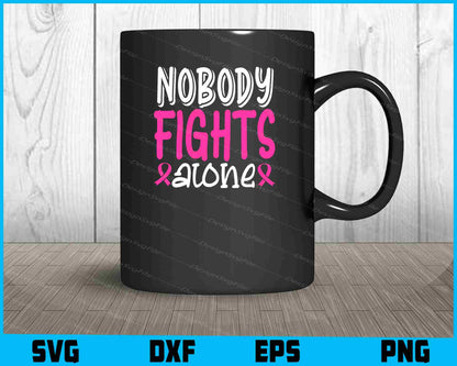 Nobody Fights Alone Breast Cancer