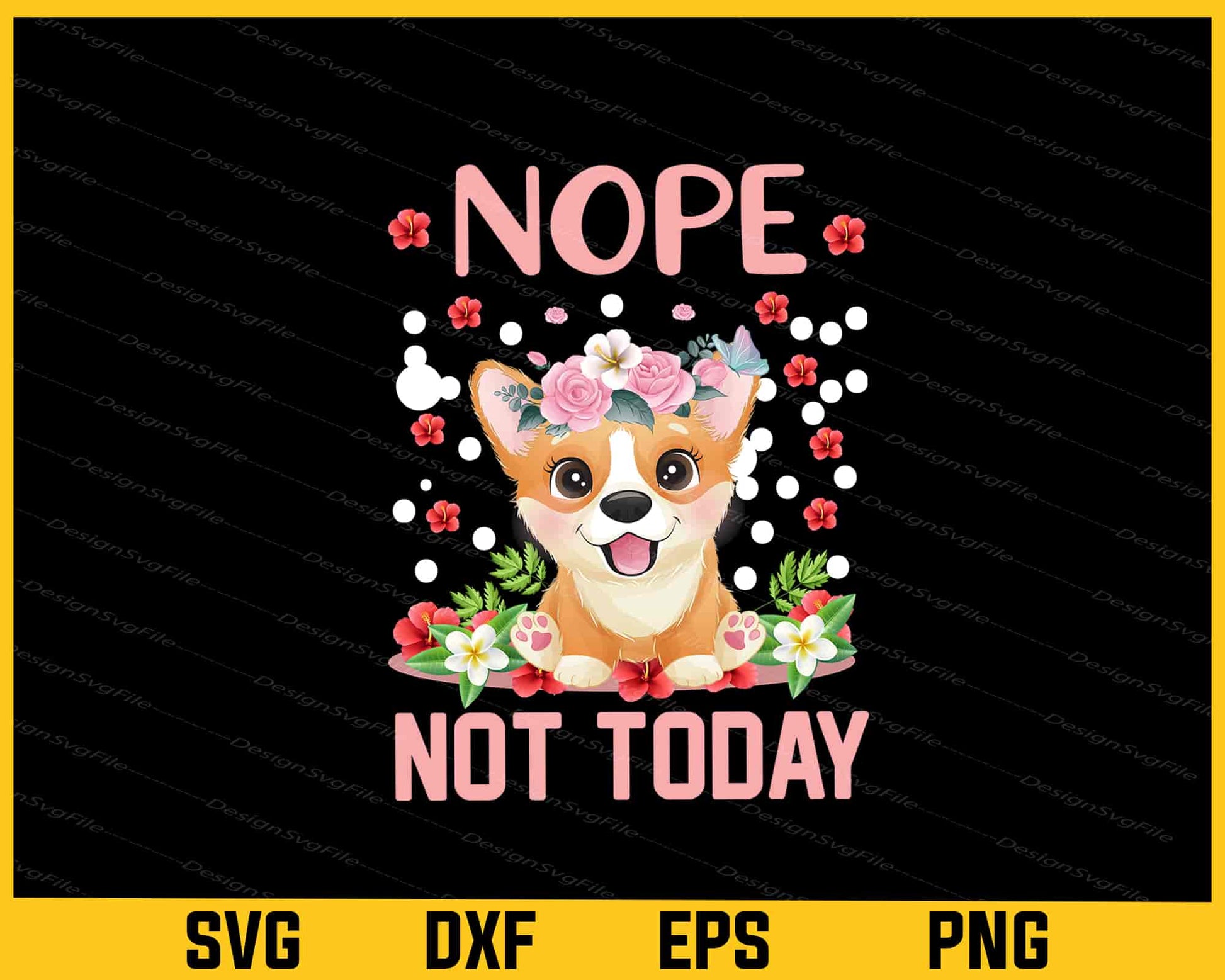 Nope Not Today Animal Svg Cutting Printable File  - Premium Cutting Files in SVG, PNG & EPS Formats - Premium SVG Cutting Files for Crafts