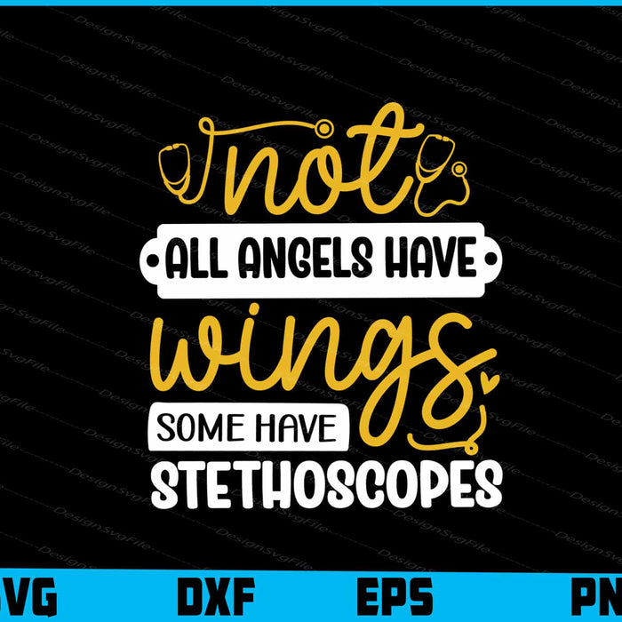Not All Angels Have Wings Some Have Svg Dxf Png Design File  - Premium Cutting Files in SVG, PNG & EPS Formats - Premium SVG Cutting Files for Crafts