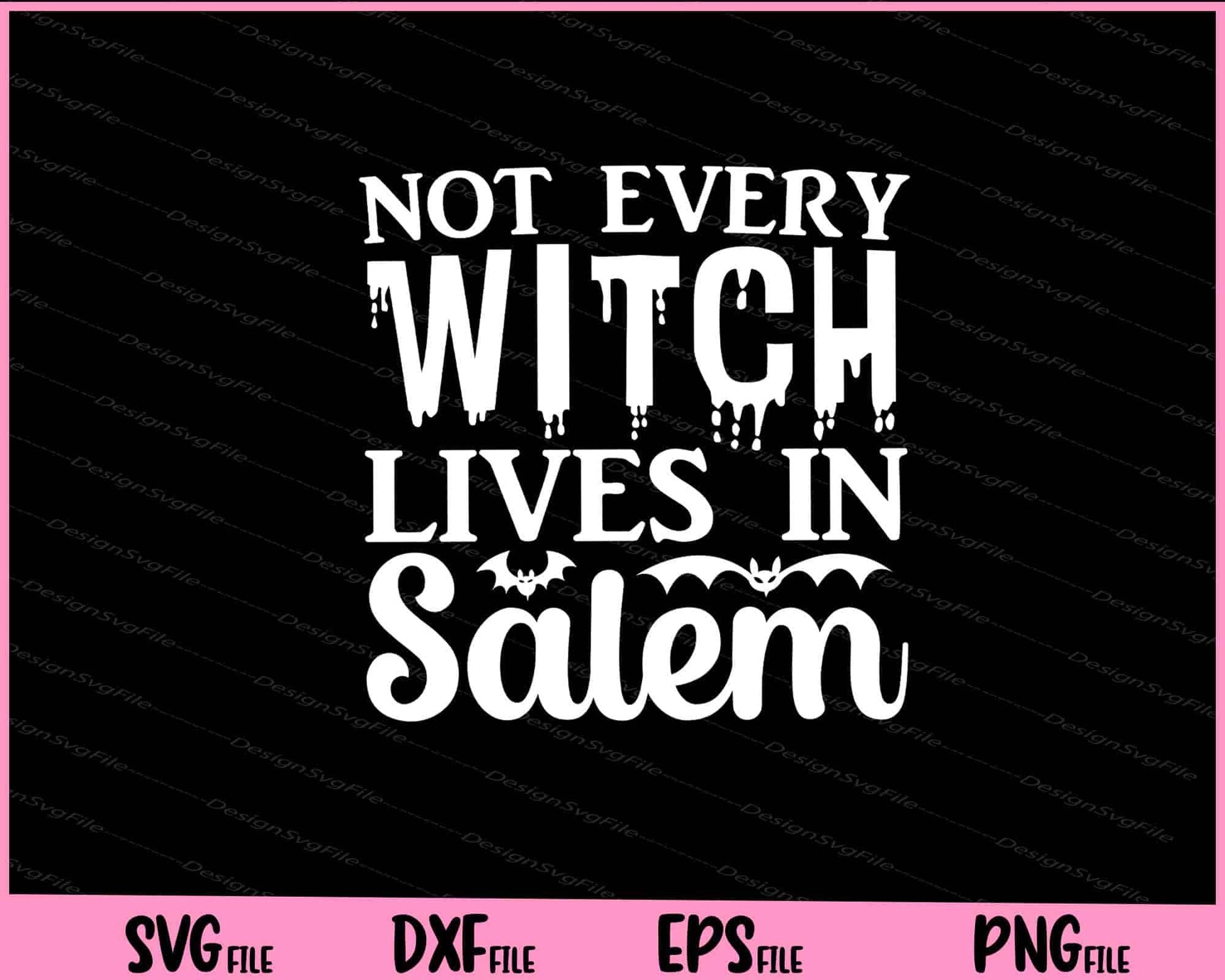 Not every witch lives in salem Halloween Svg Cutting Printable Files  - Premium Cutting Files in SVG, PNG & EPS Formats - Premium SVG Cutting Files for Crafts