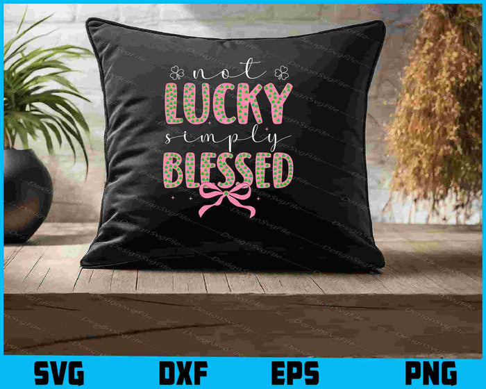 Collection of SVG designs including 'MAMA', 'not LUCKY simply BLESSED', and other phrases on a black background.