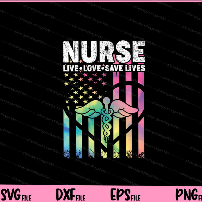 Nurse Live Love Save Lives Svg Cutting Printable File  - Premium Cutting Files in SVG, PNG & EPS Formats - Premium SVG Cutting Files for Crafts