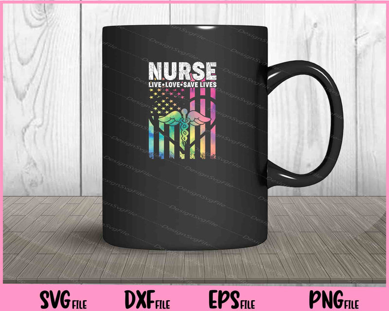 Nurse Live Love Save Lives mug