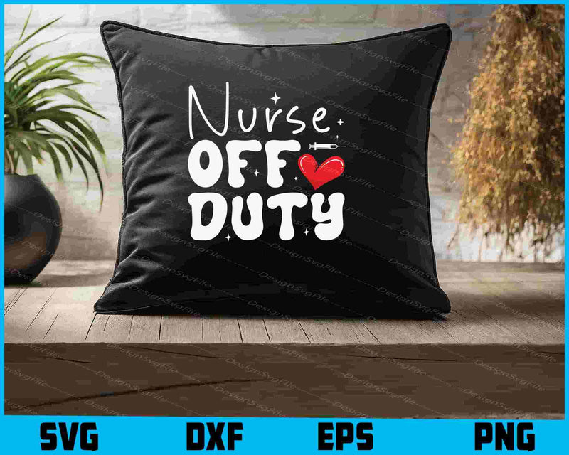 Nurse Off Duty SVG