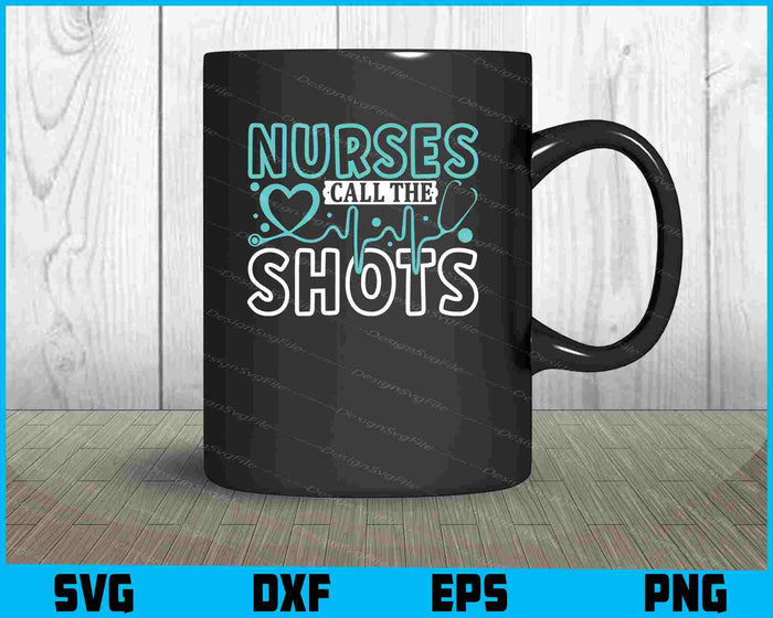 Nurses Call The Shots