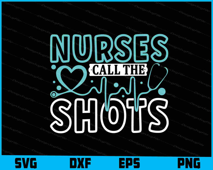 Nurses Call The Shots