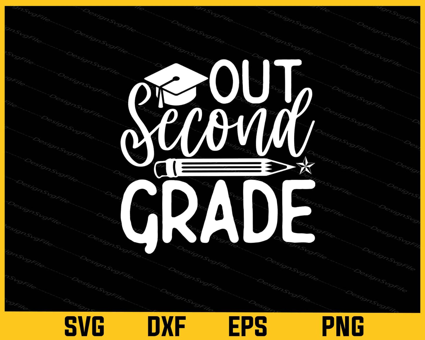 OUT Second Grade 2024 Svg Cutting Printable File  - Premium Cutting Files in SVG, PNG & EPS Formats - Premium SVG Cutting Files for Crafts