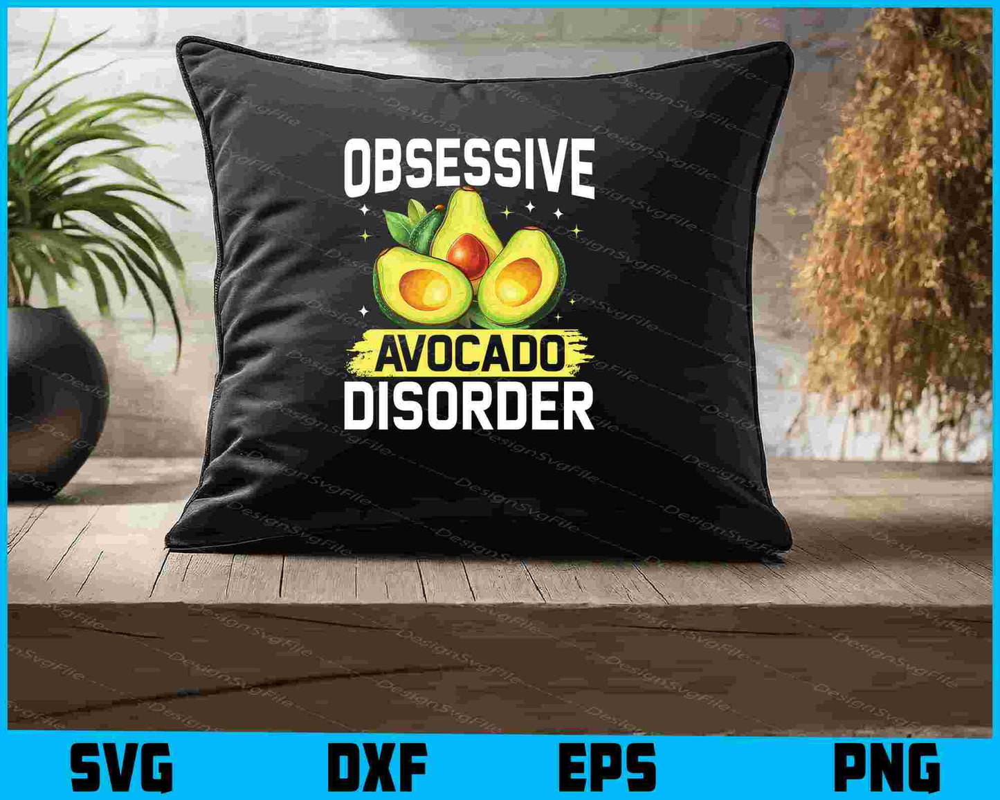 Obsessive Avocado Disorder SVG