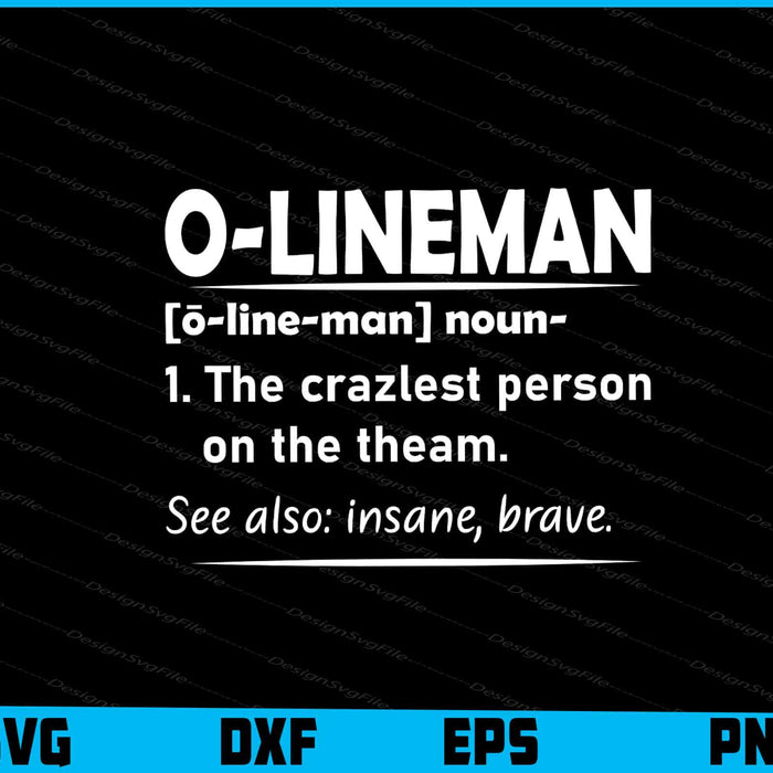 Offensive O Lineman Definition Football Funny Gridiron SVG