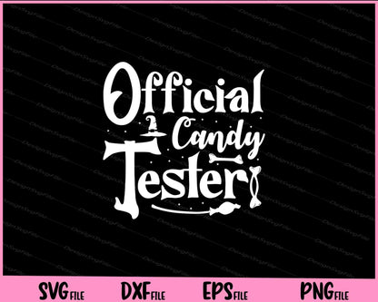 Official candy tester Halloween Svg Cutting Printable Files  - Premium Cutting Files in SVG, PNG & EPS Formats - Premium SVG Cutting Files for Crafts