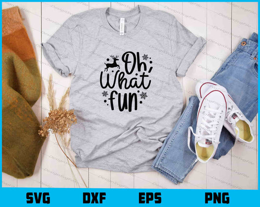 Oh What Fun Svg Cutting Printable File  - Premium Cutting Files in SVG, PNG & EPS Formats - Premium SVG Cutting Files for Crafts