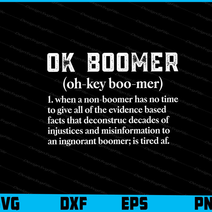 Ok Boomer Shirt #okboomer Definition Funny SVG