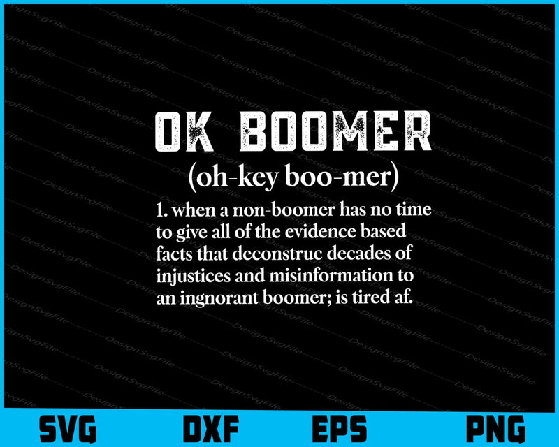 Ok Boomer Shirt #okboomer Definition Funny SVG