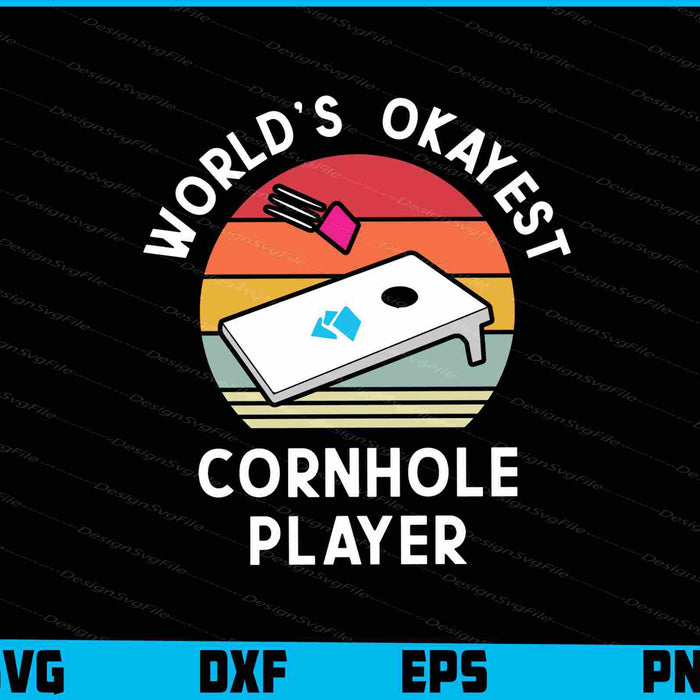 Okayest Cornhole Player Men Women SVG