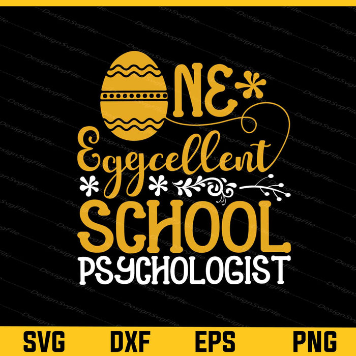 One EggCellent School Psychologist Svg Cutting Printable File  - Premium Cutting Files in SVG, PNG & EPS Formats - Premium SVG Cutting Files for Crafts