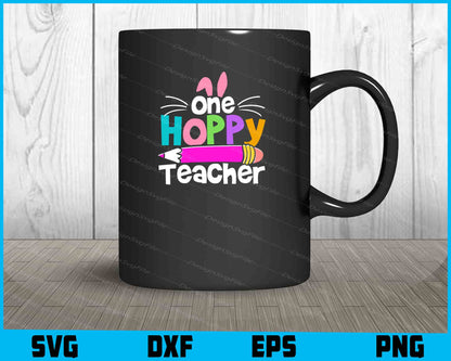 One Hoppy Teacher Easter Day