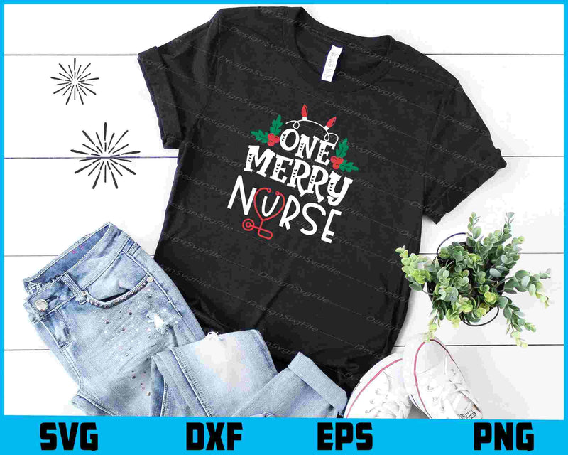 One Merry Nurse Christmas SVG PNG Design Printable File  - Premium Cutting Files in SVG, PNG & EPS Formats - Premium SVG Cutting Files for Crafts