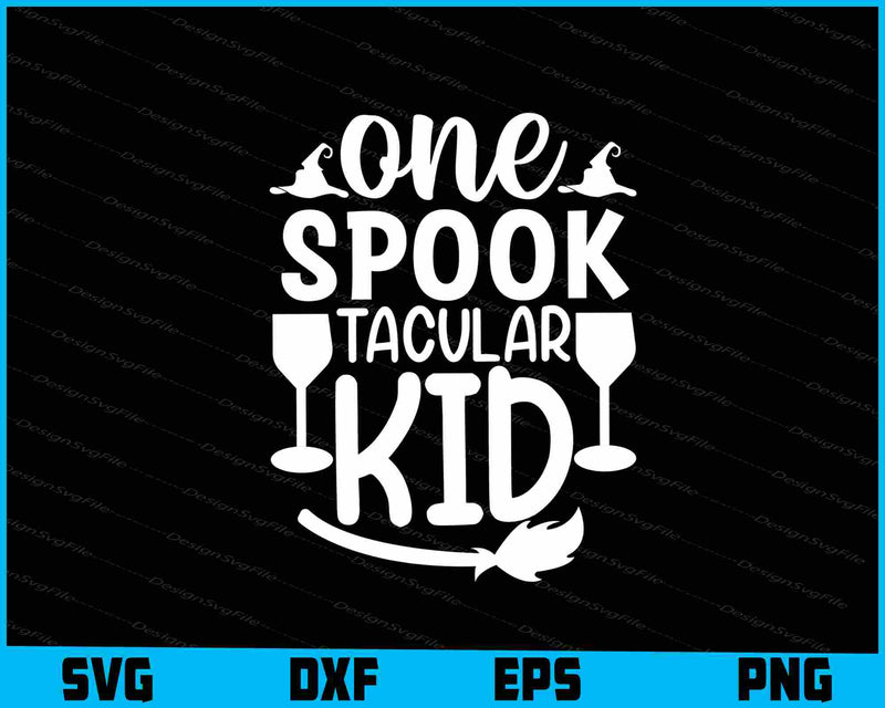 One Spook Tacular Kid Svg Cutting Printable File  - Premium Cutting Files in SVG, PNG & EPS Formats - Premium SVG Cutting Files for Crafts