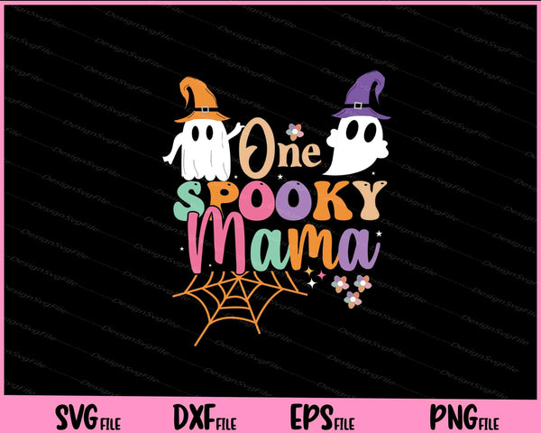 One Spooky Mama funny Halloween svg
