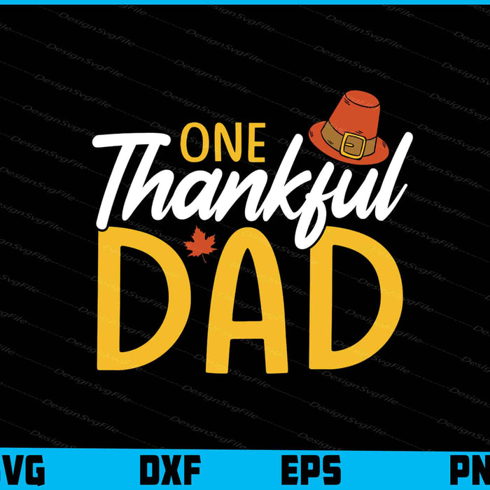 One Thankful Dad Thanksgiving