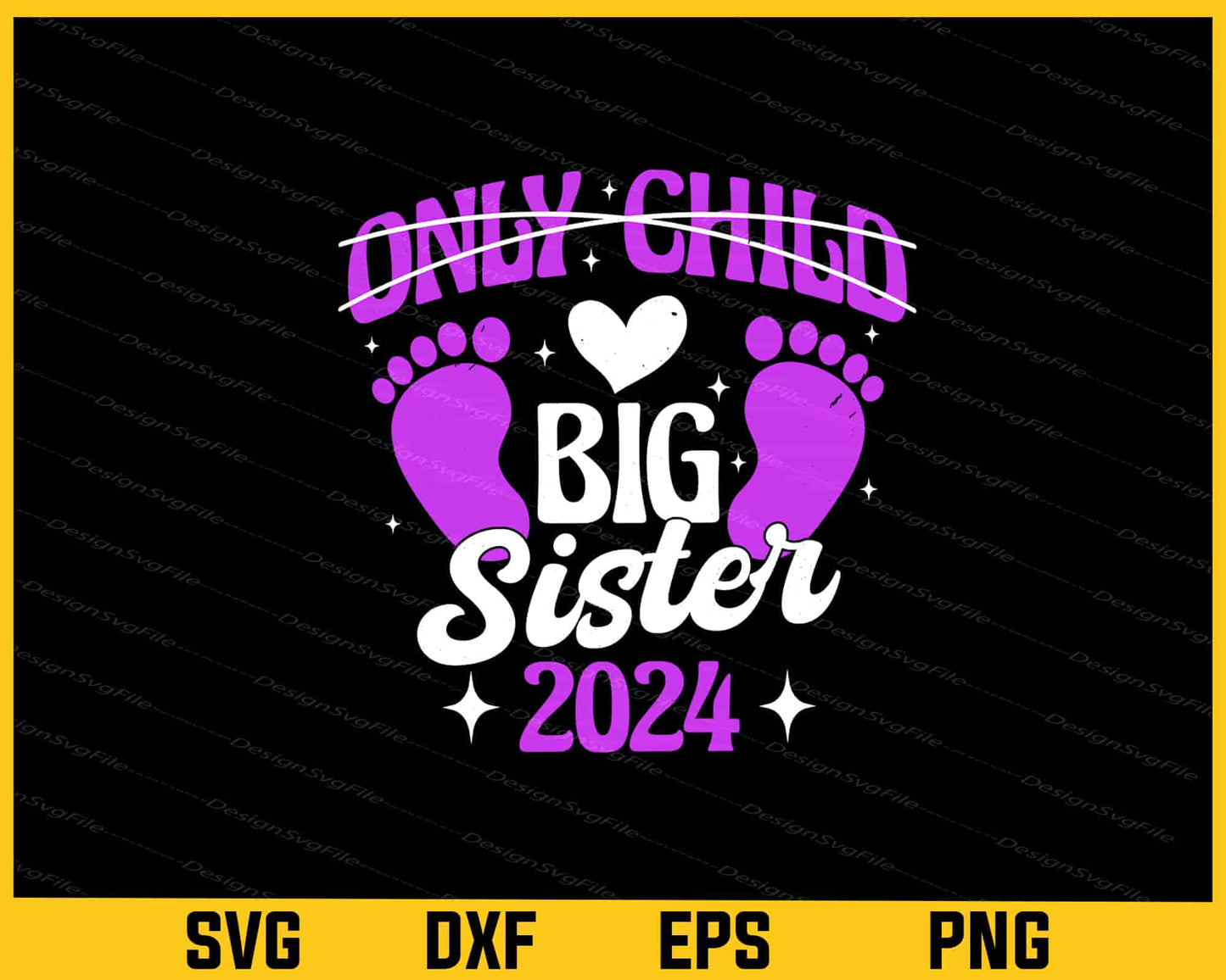 Only Child Big Sister 2024 Svg Cutting Printable File  - Premium Cutting Files in SVG, PNG & EPS Formats - Premium SVG Cutting Files for Crafts