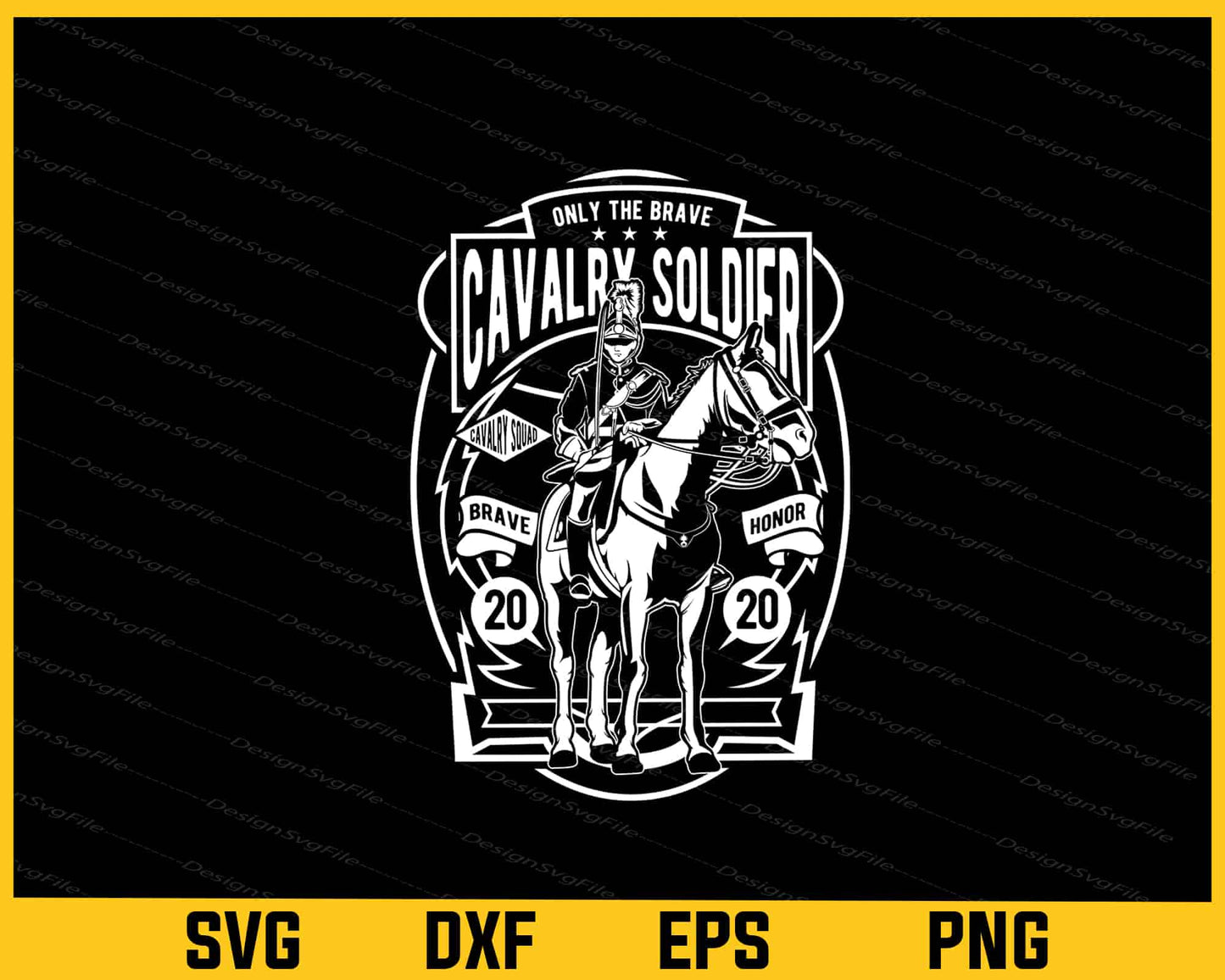 Only The Brave Cavalry Soldier Svg Cutting Printable File  - Premium Cutting Files in SVG, PNG & EPS Formats - Premium SVG Cutting Files for Crafts