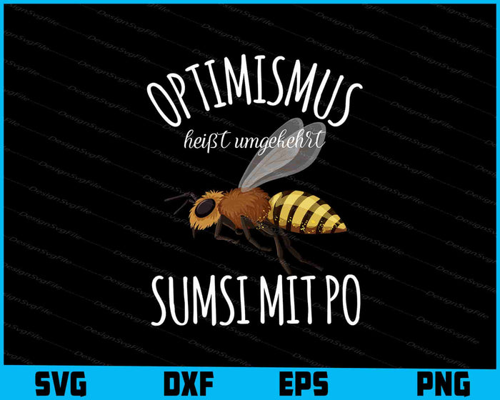 Optimismus Heißt Umgekehrt Sumsi mit Po SVG