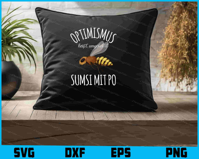 Optimismus Heißt Umgekehrt Sumsi mit Po SVG