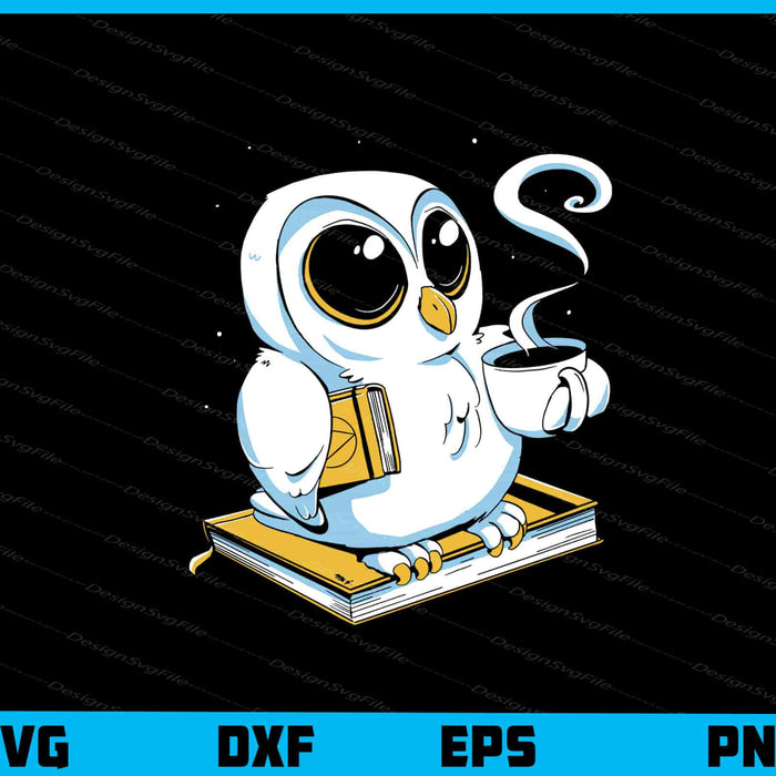 Owl Biooks And Coffee Fun Svg Cutting Printable File  - Premium Cutting Files in SVG, PNG & EPS Formats - Premium SVG Cutting Files for Crafts