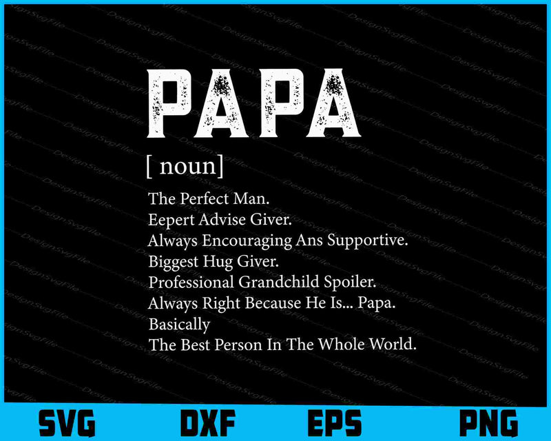 Papa Definition Noun Funny Sign Dad Daddy Pops Father SVG