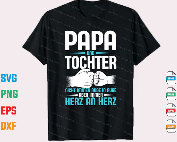 Papa Und Tochter Nicht Immer Auge shirt