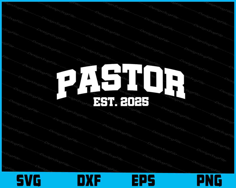 Pastor EST 2025 SVG