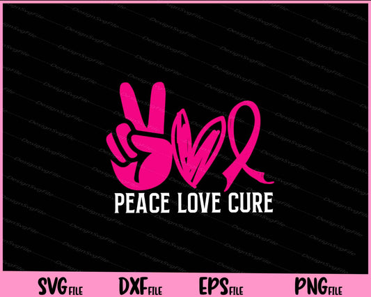 Peace Love Cure Svg Cutting Printable Files  - Premium Cutting Files in SVG, PNG & EPS Formats - Premium SVG Cutting Files for Crafts