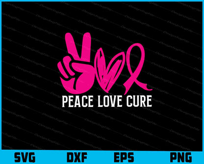 Peace Love Cure Svg Cutting Printable File  - Premium Cutting Files in SVG, PNG & EPS Formats - Premium SVG Cutting Files for Crafts