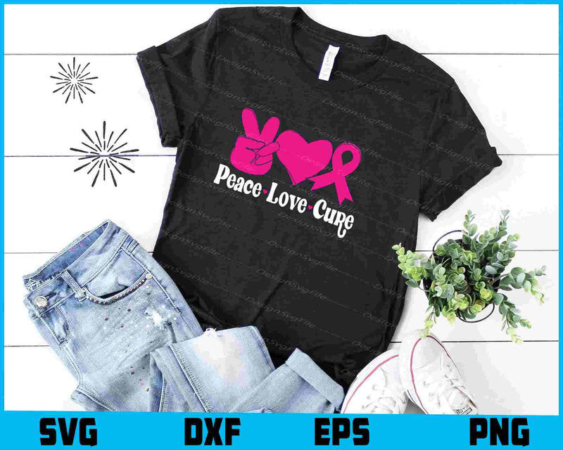 Peace Love Cure Breast Cancer SVG PNG Digital Printable File  - Premium Cutting Files in SVG, PNG & EPS Formats - Premium SVG Cutting Files for Crafts