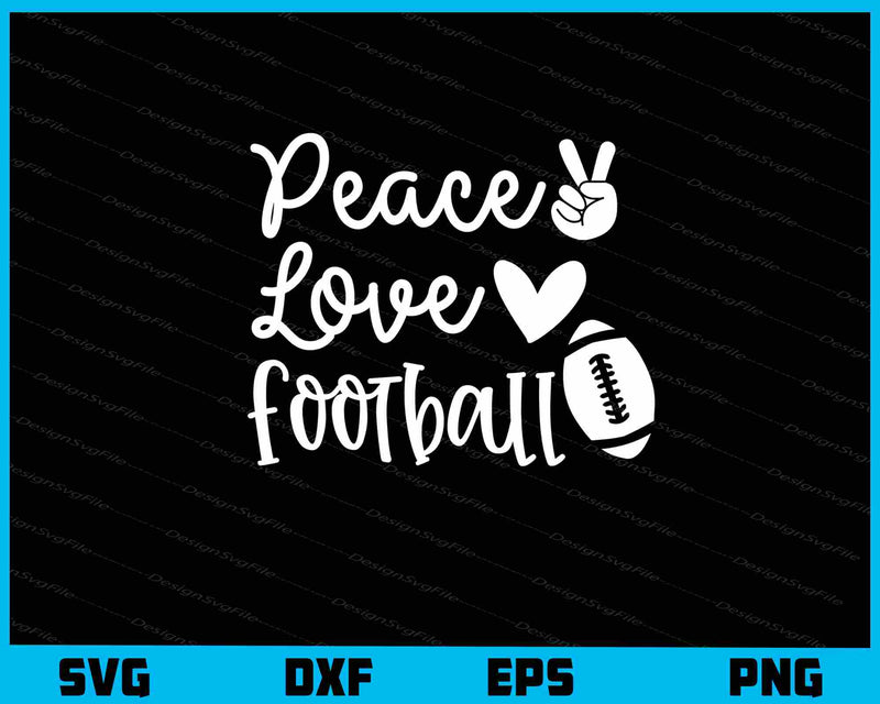 Peace Love Football svg