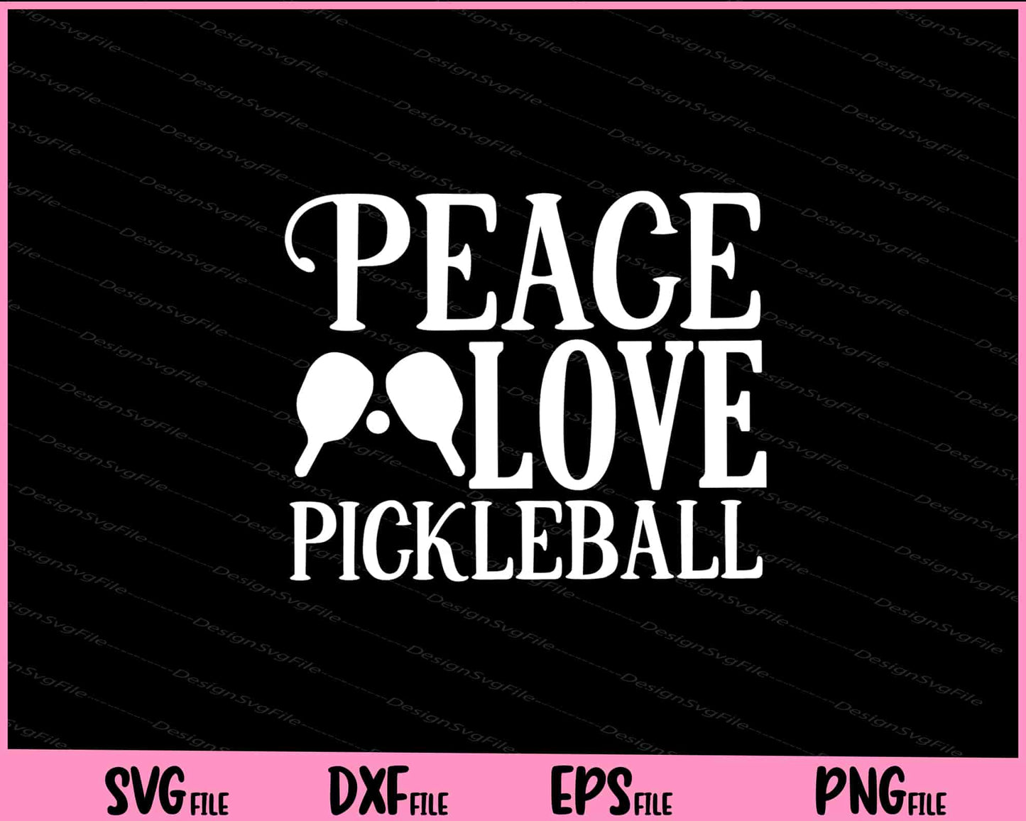 Peace Love Pickleball Svg Cutting Printable Files  - Premium Cutting Files in SVG, PNG & EPS Formats - Premium SVG Cutting Files for Crafts