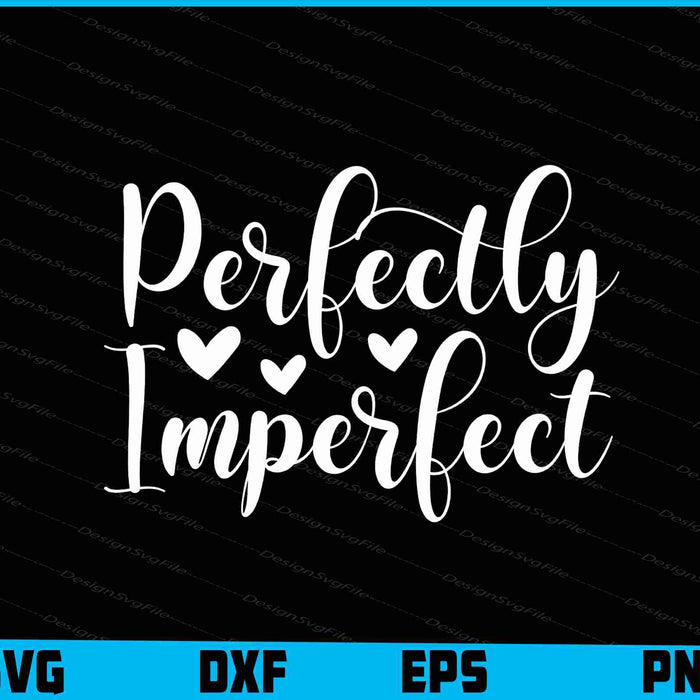 Perfectly Imperfect SVG