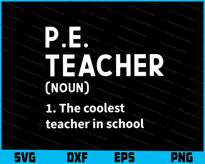 Physical Education Teacher Definition P.E SVG